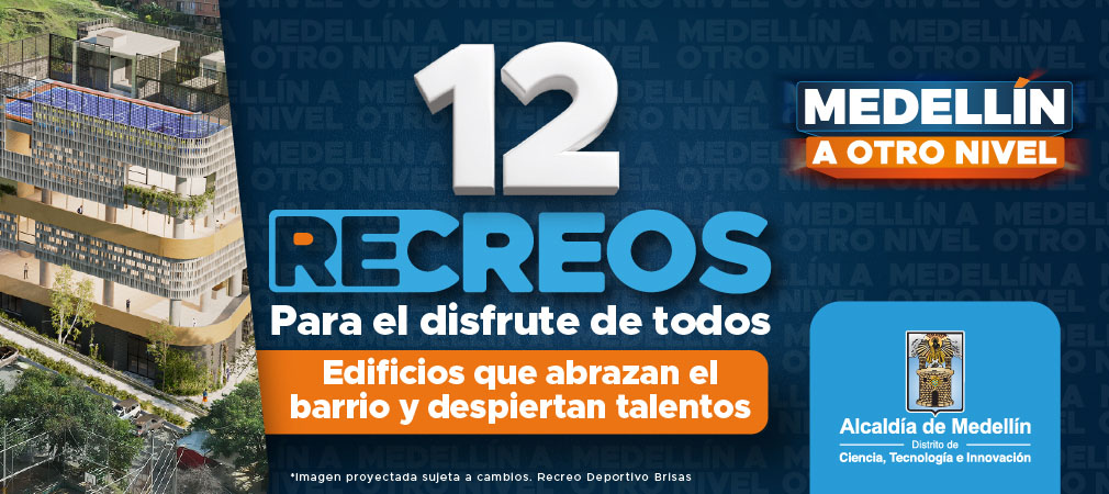 Recreos Medellín