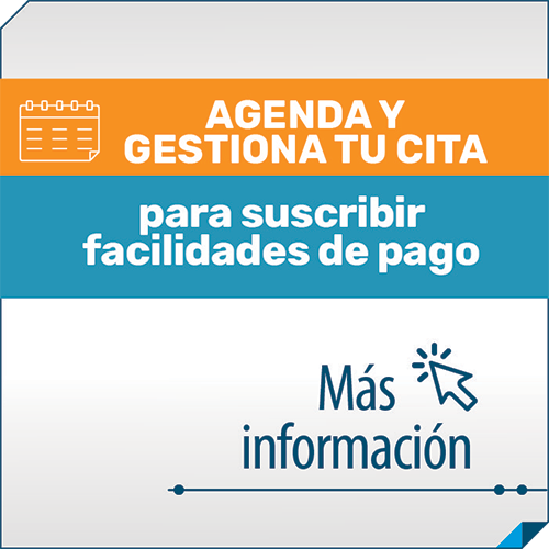 Agenda tu cita - Facilidades de pago
