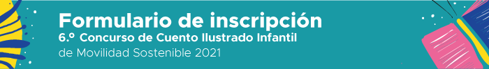 Formulario de inscripción concurso de Cuento Ilustrado Infantil de Movilidad Sostenible