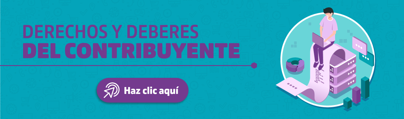 Derechos y deberes del contribuyente