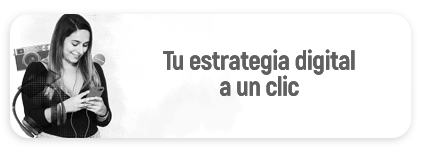 Tu estrategia digital a un clic - Tips y herramientas para utilizar los nuevos canales de comunicación