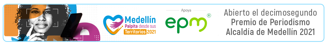 Decimosegundo Premio de Periodismo Alcaldía de Medellín 2021
