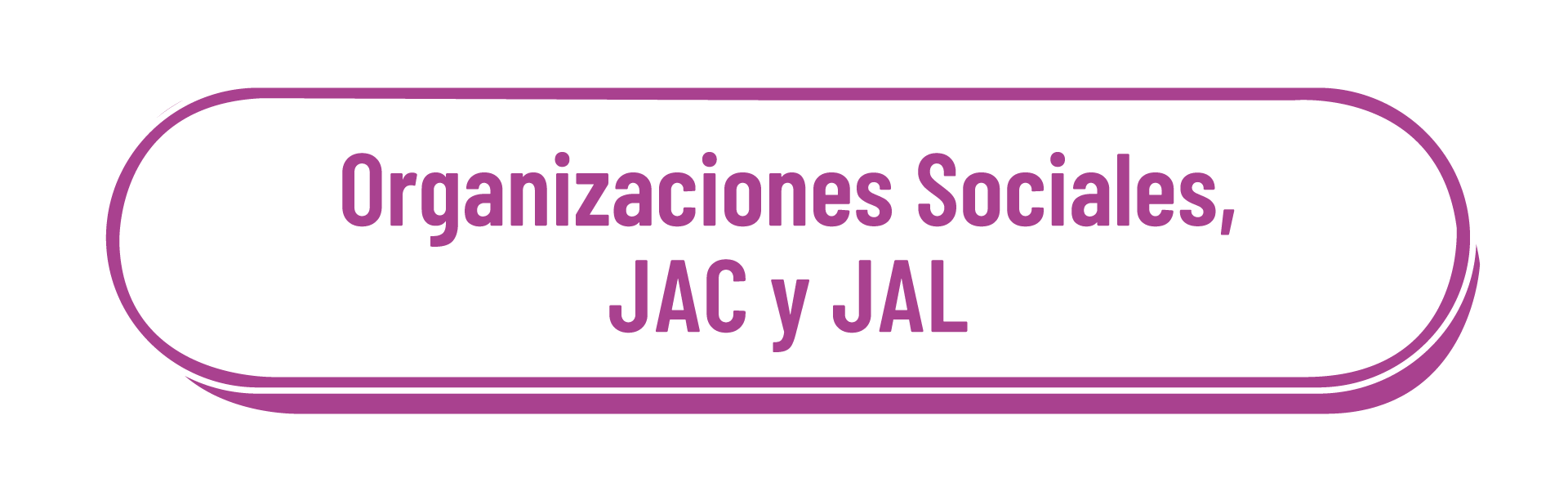 Organizaciones sociales, JAC y JAL