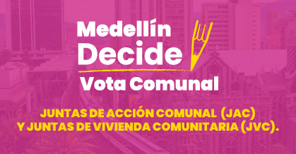 Medellín Decide - Vota Comunal