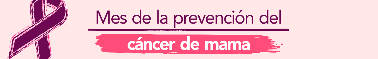 Mes de la prevención del cáncer de mama